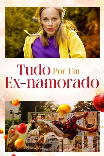 Tudo Por um Ex Namorado - 2023