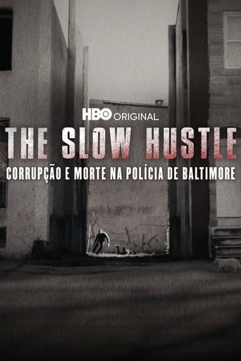 The Slow Hustle: Corrupcao e Morte na Policia de Baltimore - 2021