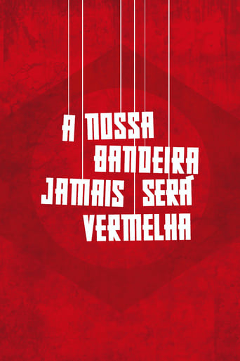 A Nossa Bandeira Jamais Sera Vermelha - 2021