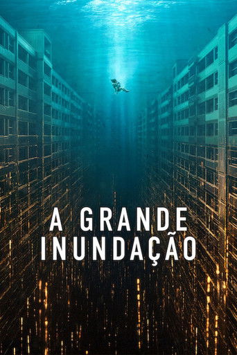 A Grande Inundacao - 2025