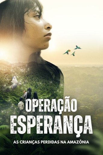 Operacao Esperanca  As Criancas perdidas na Amazonia - 2024 