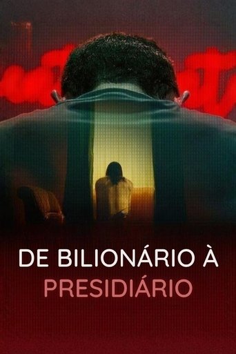 De Bilionario a Presidiario