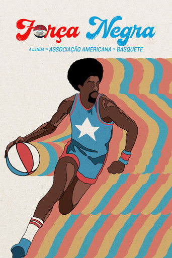 Forca Negra A Lenda da Associacao Americana de Basquete