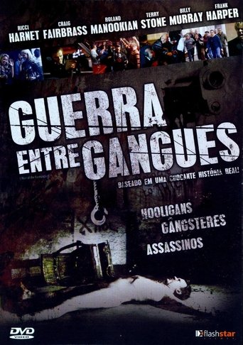 Guerra Entre Gangues - 2007