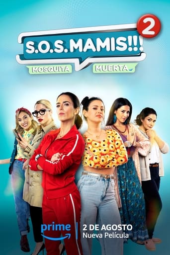 S O S Mamis 2 Mosquita Muerta - 2023