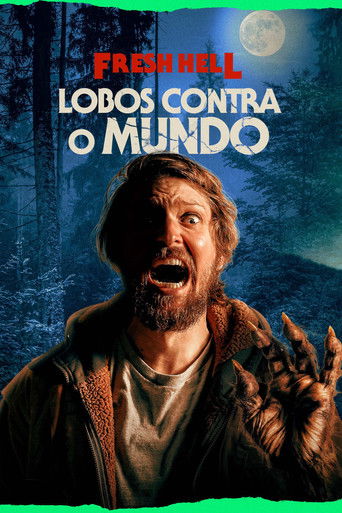 Fresh Hell Lobos Contra o Mundo - 2026 