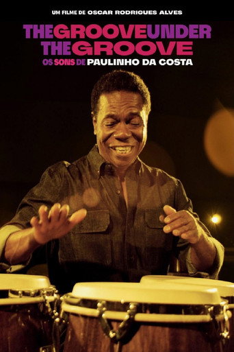 The Groove Under the Groove Os Sons de Paulinho da Costa - 2026 (L)