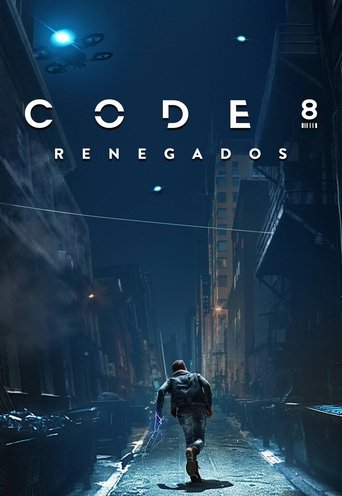 Code 8 Renegados 1 - 2019