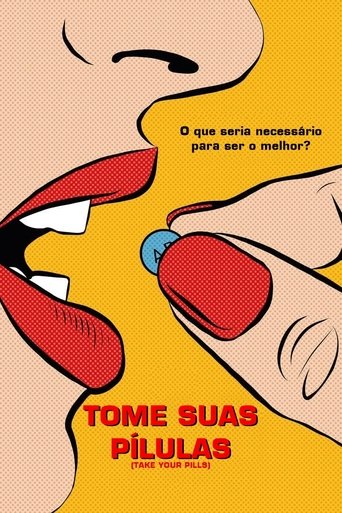 Tome Suas Pilulas - 2018
