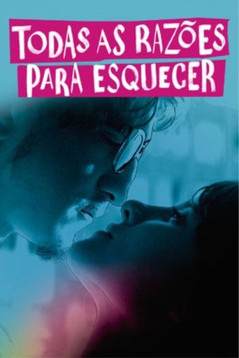 Todas As Razoes Para Esquecer - 2018