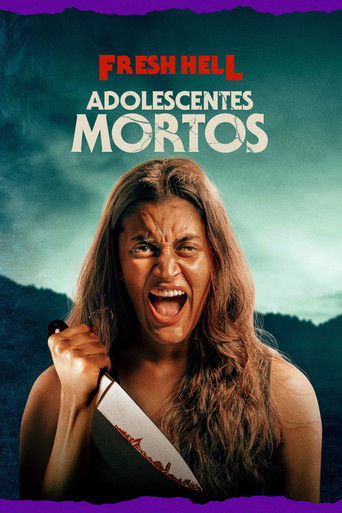 Fresh Hell Adolescentes Mortos - 2026
