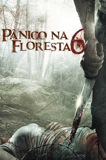 Panico na Floresta 6: Ultimo Resort - 2014