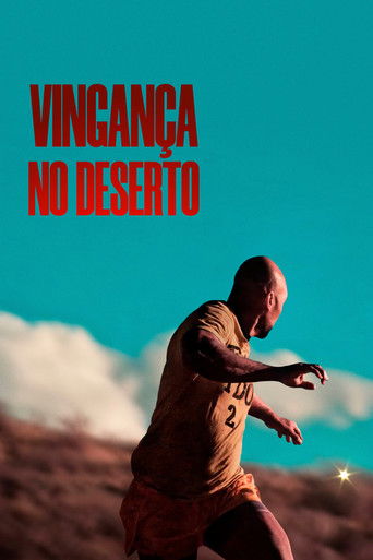 Vinganca no Deserto - 2024 