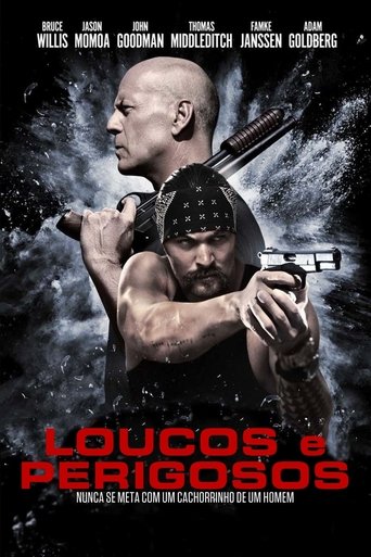 Loucos e Perigosos - 2017