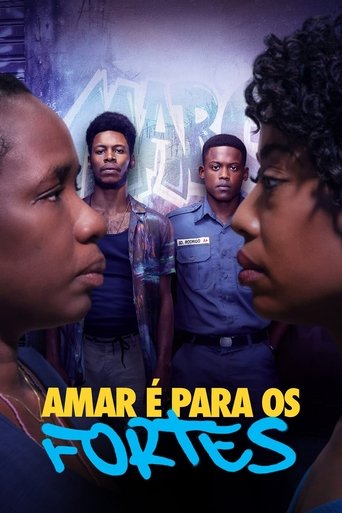 Amar e Para os Fortes