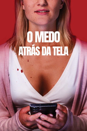 O Medo Atras da Tela - 2025 
